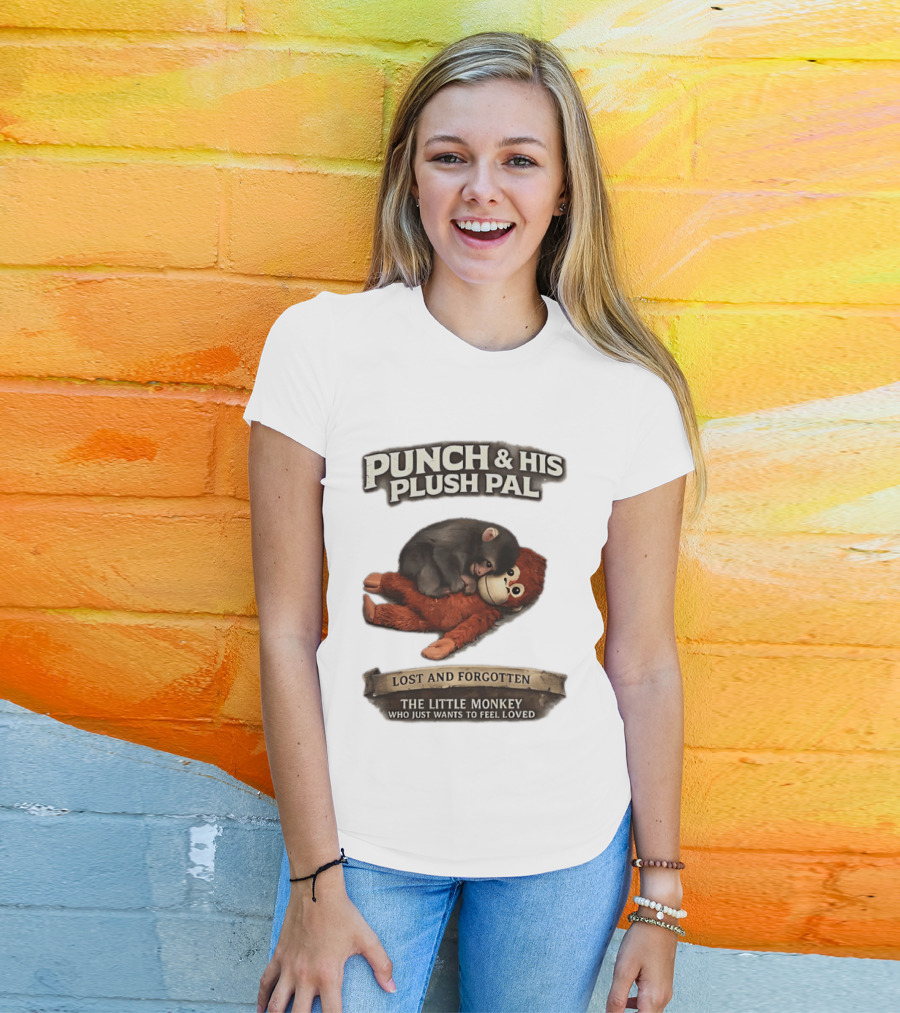 Punch And His Plush Pal Lost And Forgotten The Little Monkey Who Just Wants To Feel Loved T-Shirt