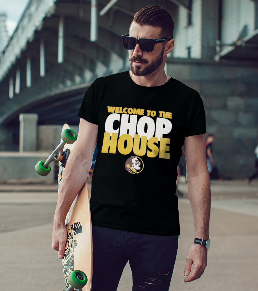 Florida State Seminoles Welcome To The Chop House T-Shirt
