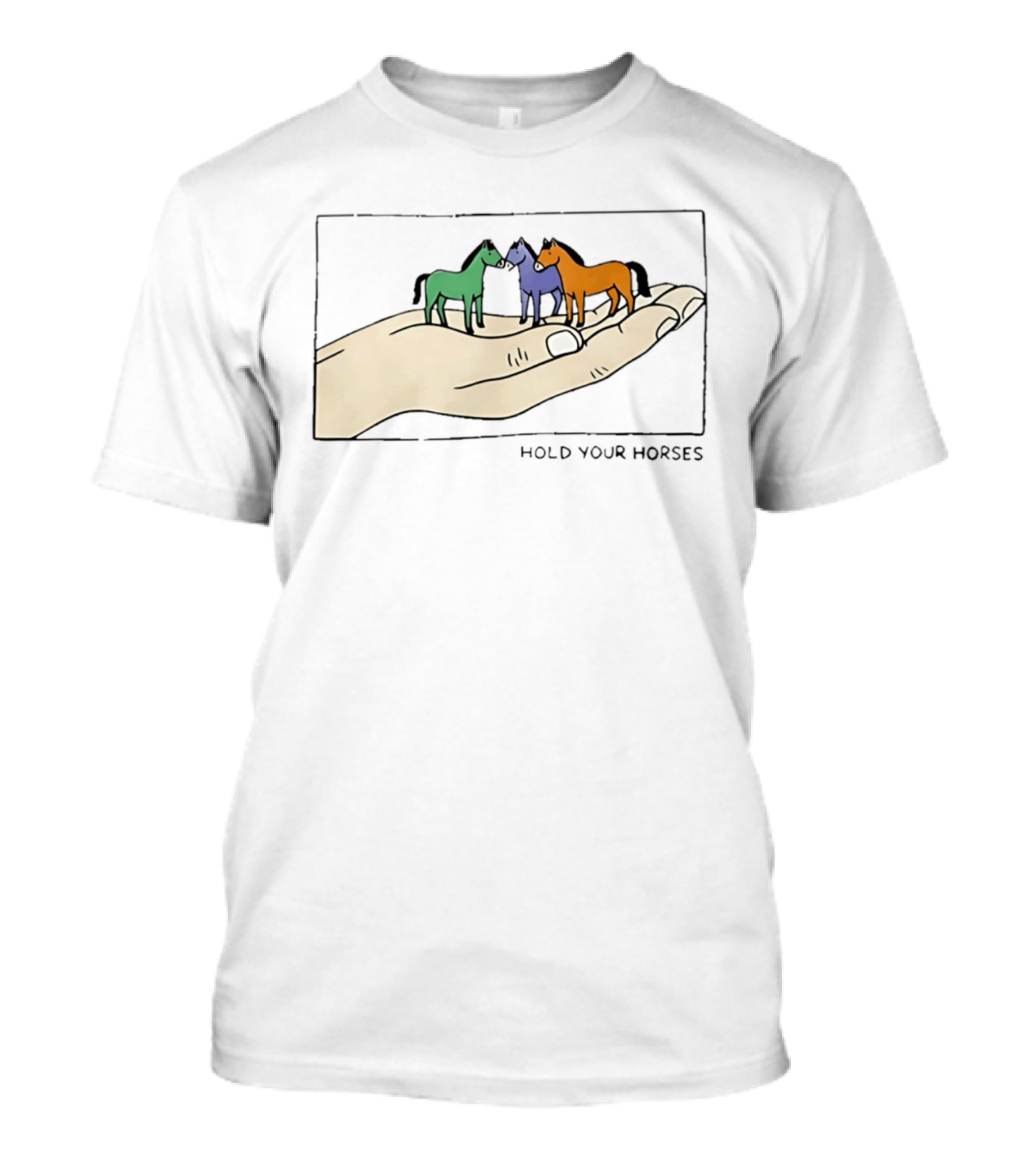 Hold Your Horses Cartoon Art Handful Of Colorful Miniature Horses T-Shirt
