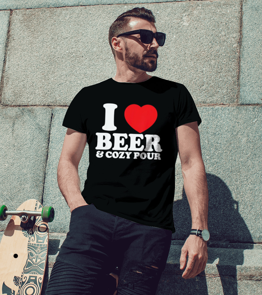 I Love Beer And Cozy Pour Red Heart T-Shirt