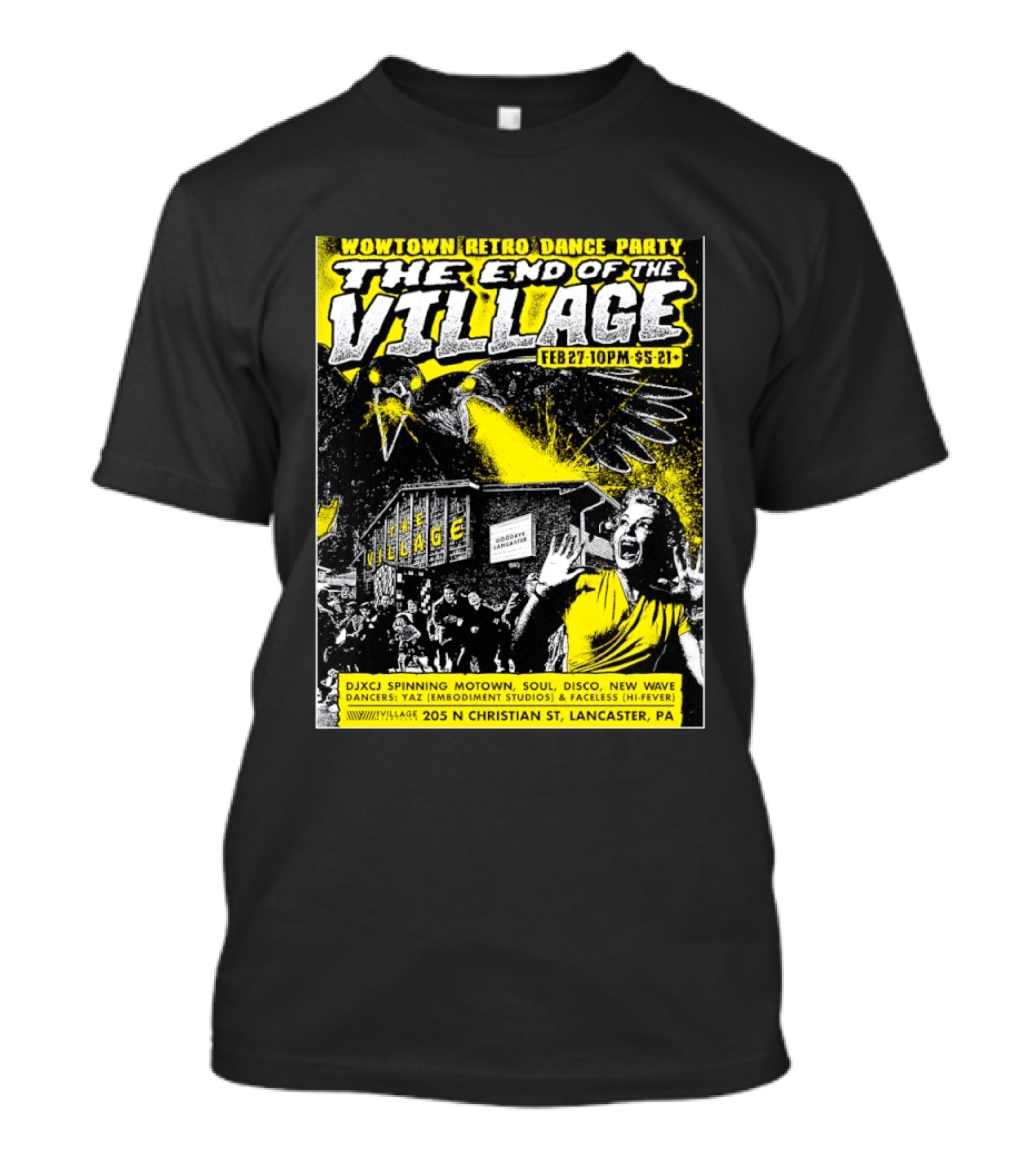 Wowtown Retro Dance Party The End Of The Village Feb 27 10PM Lancaster PA T-Shirt