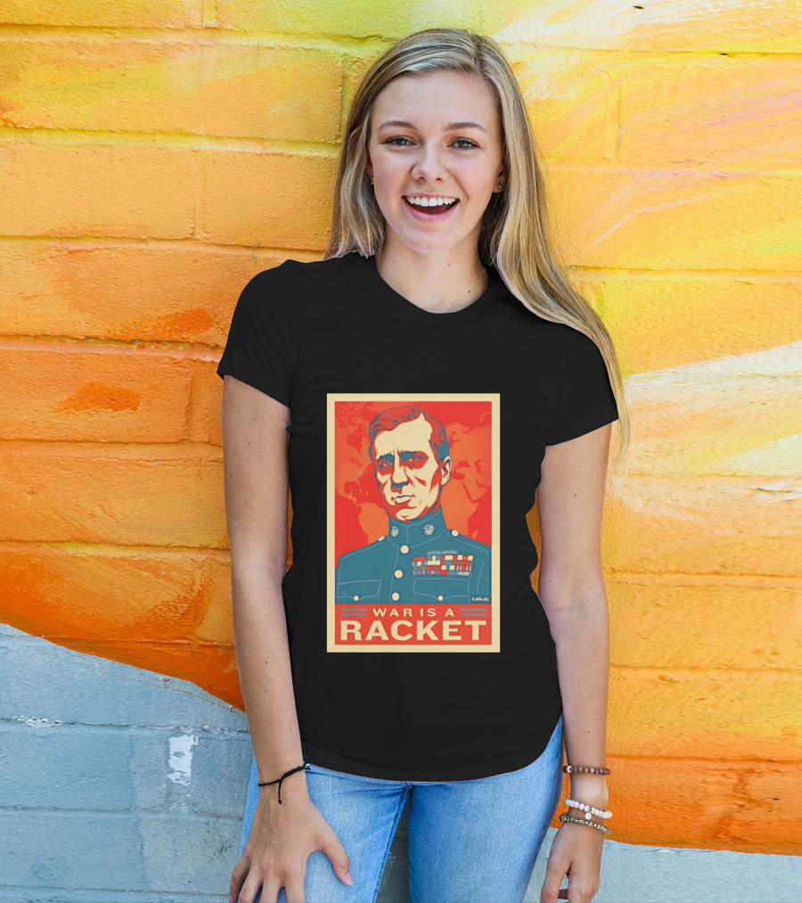 Smedley Butler War Is A Racket Organic Military Satire T-Shirt