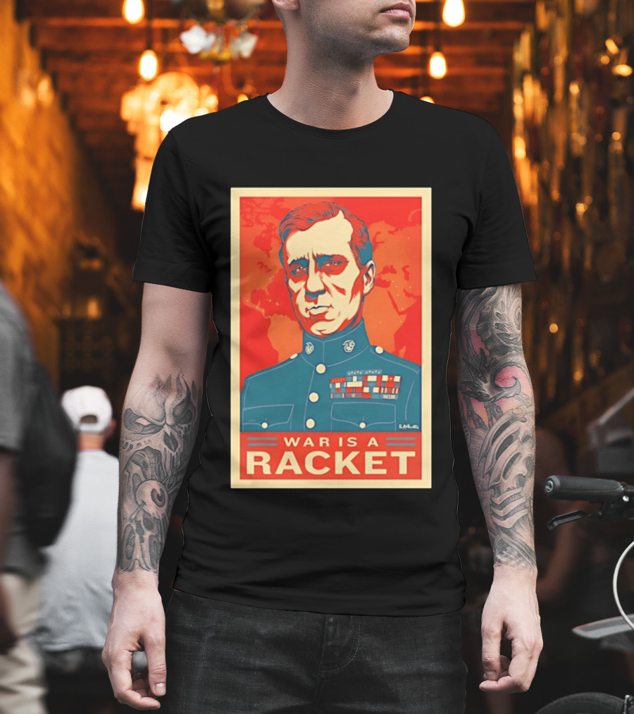 Smedley Butler War Is a Racket Organic Military Satire T-Shirt