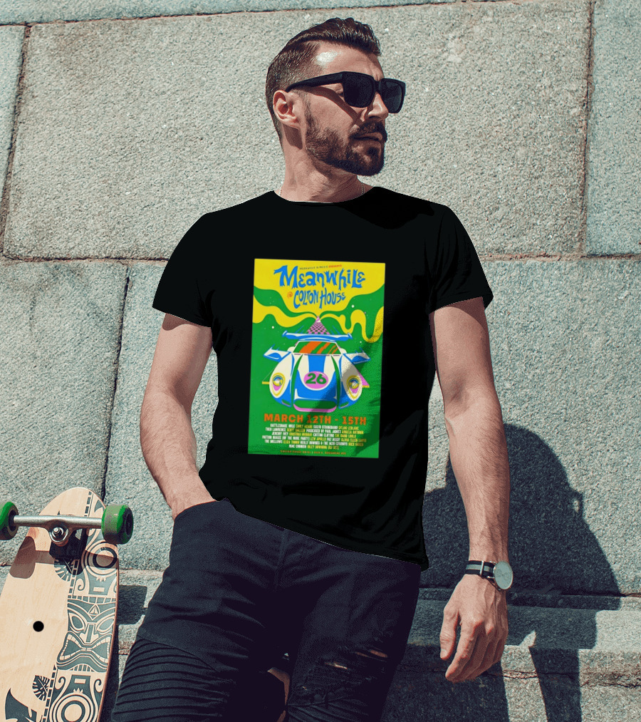 Meanwhile Colton House March 12 15 2026 Austin TX Music Event T-Shirt