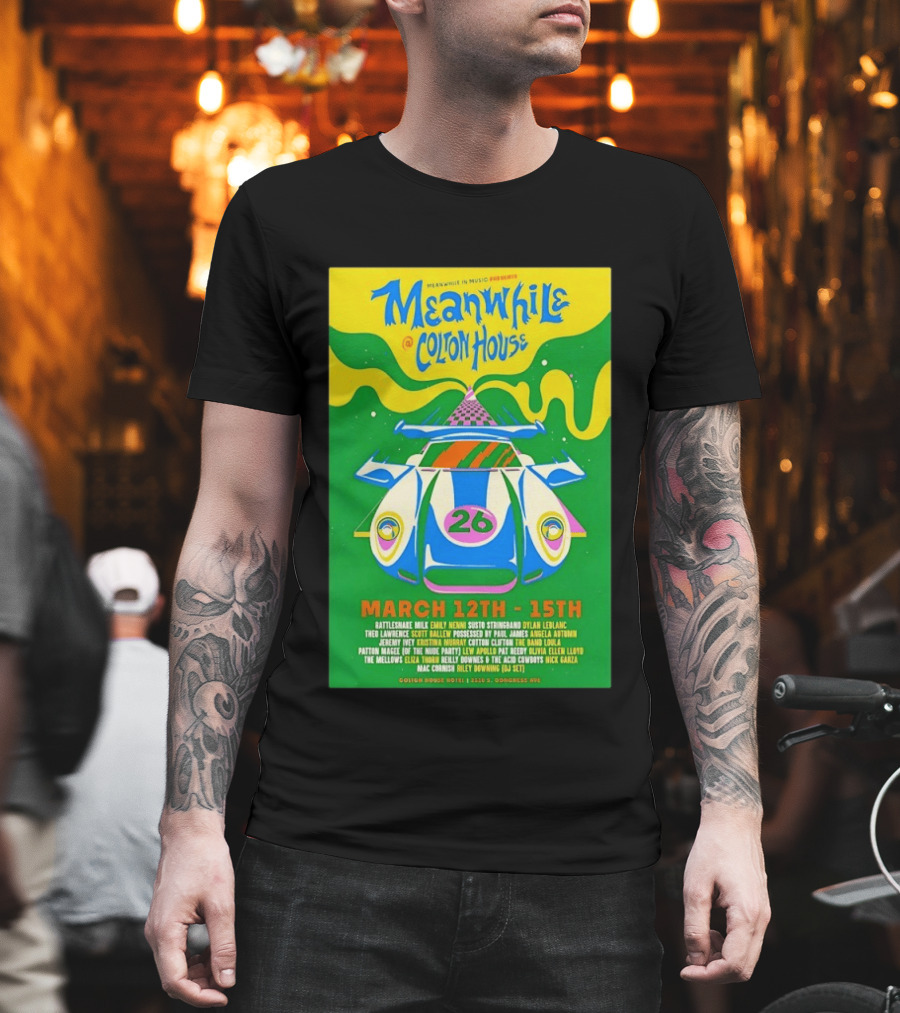 Meanwhile Colton House March 12 15 2026 Austin TX Music Event T-Shirt