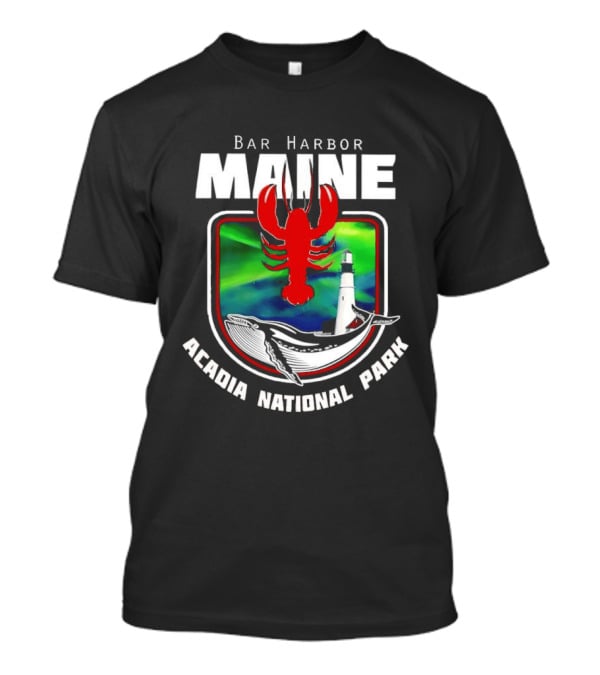 Bar Harbor Maine Acadia National Park Lobster Whale Lighthouse T-Shirt