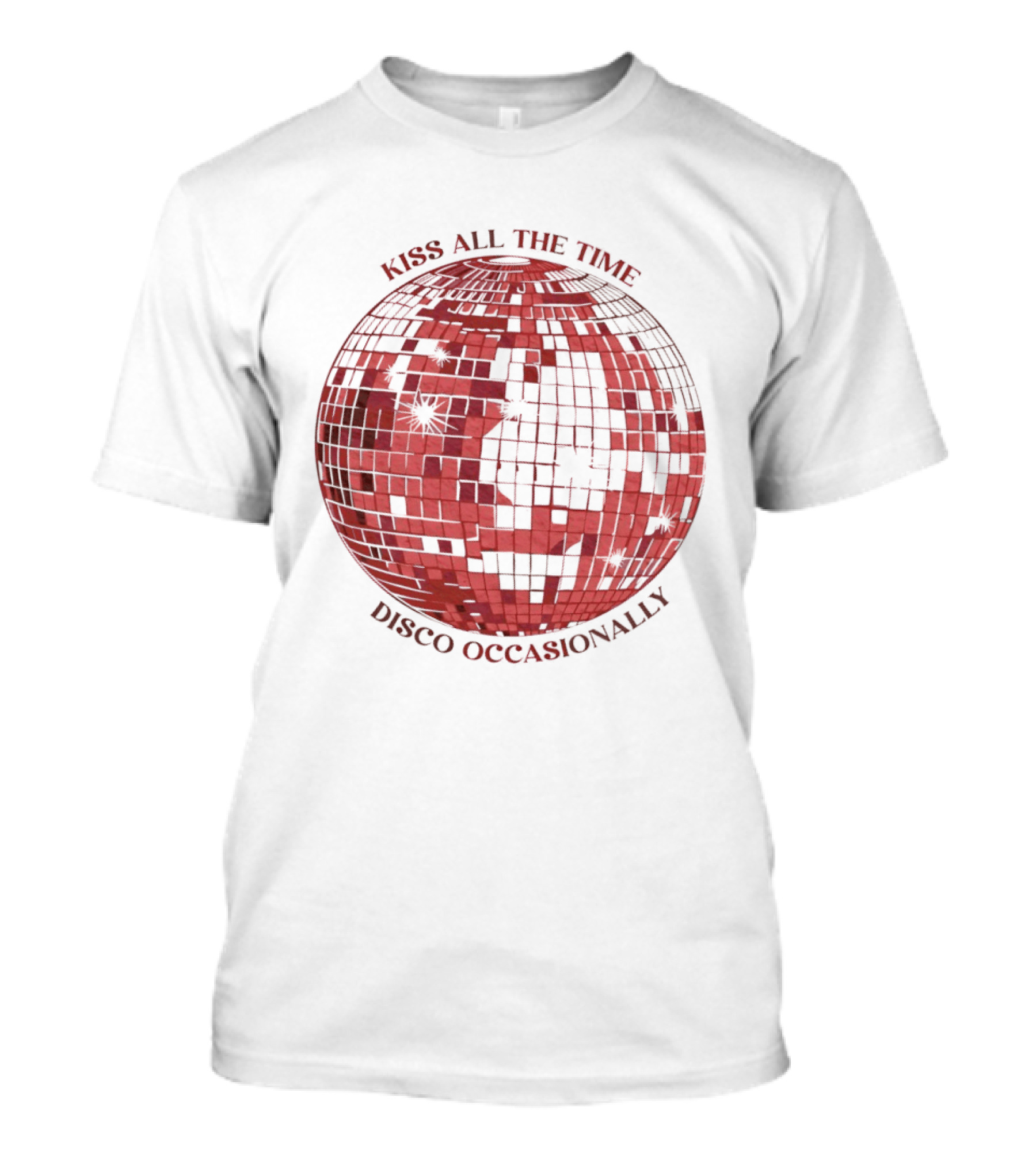 Kiss All The Time Disco Occasionally Disco Ball Bella T-Shirt