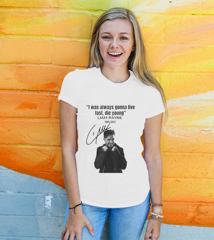 Liam Payne I Was Always Gonna Live Fast Die Young Silhouette Signature T-Shirt