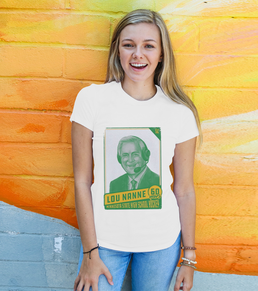 Lou Nanne 60 Years Minnesota State High School Hockey T-Shirt