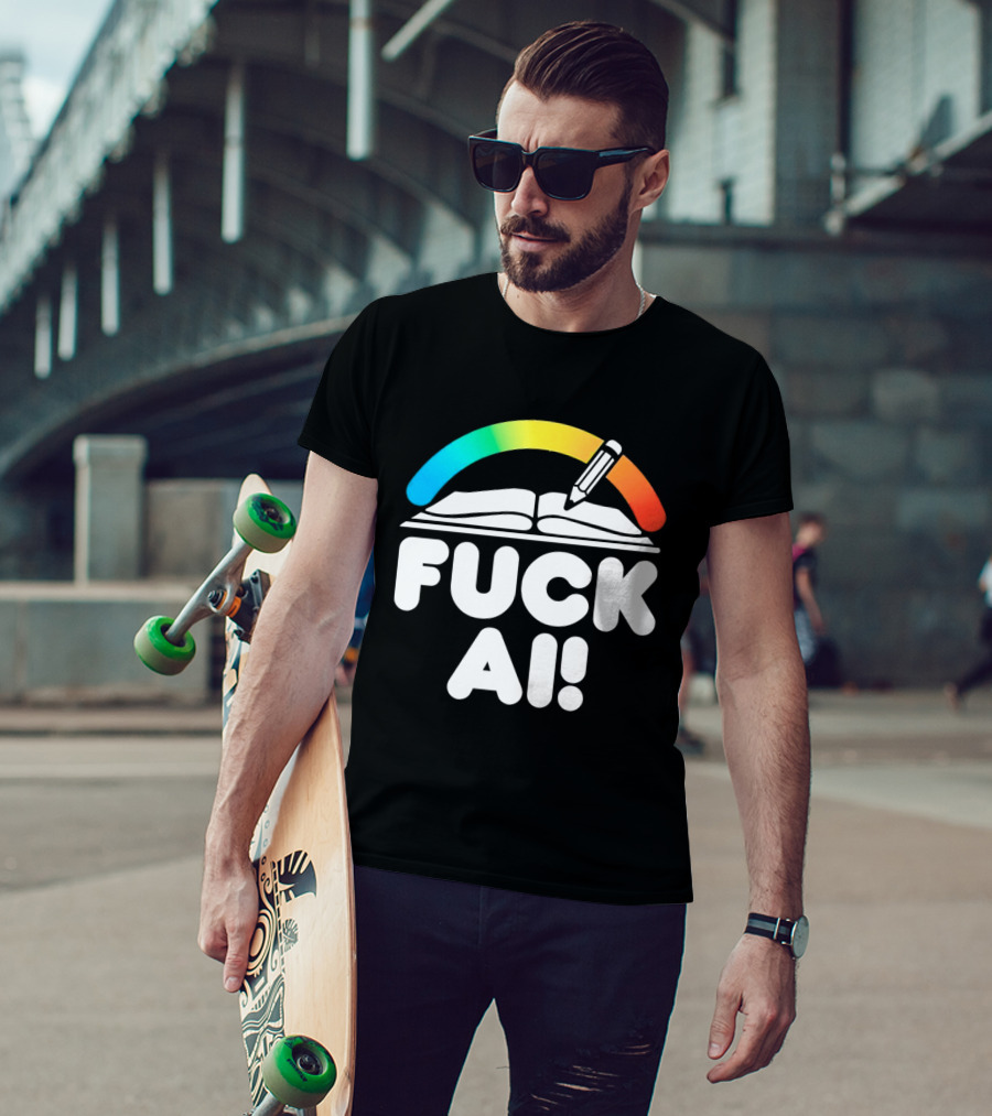 FUCK AI Open Book With Rainbow Pencil T-Shirt
