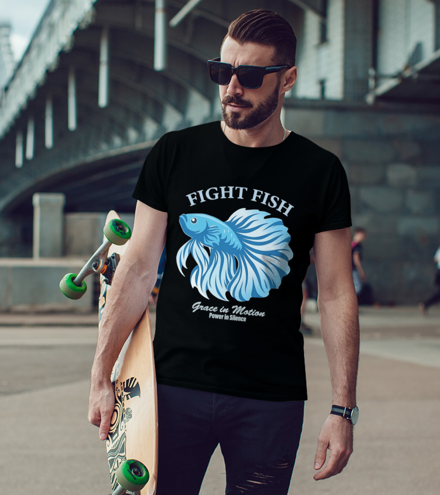 Fight Fish Grace In Motion Power In Silence Betta Splendens T-Shirt