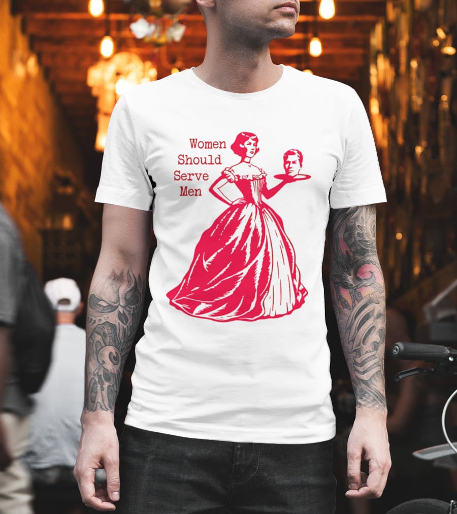 Women Should Serve Men Victorian Lady with Head on Platter T-Shirt