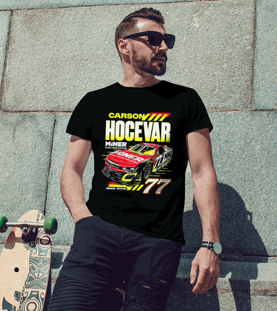 Carson Hocevar No 77 Miner Chevrolet Camaro ZL1 Spire Motorsports Racing T-Shirt