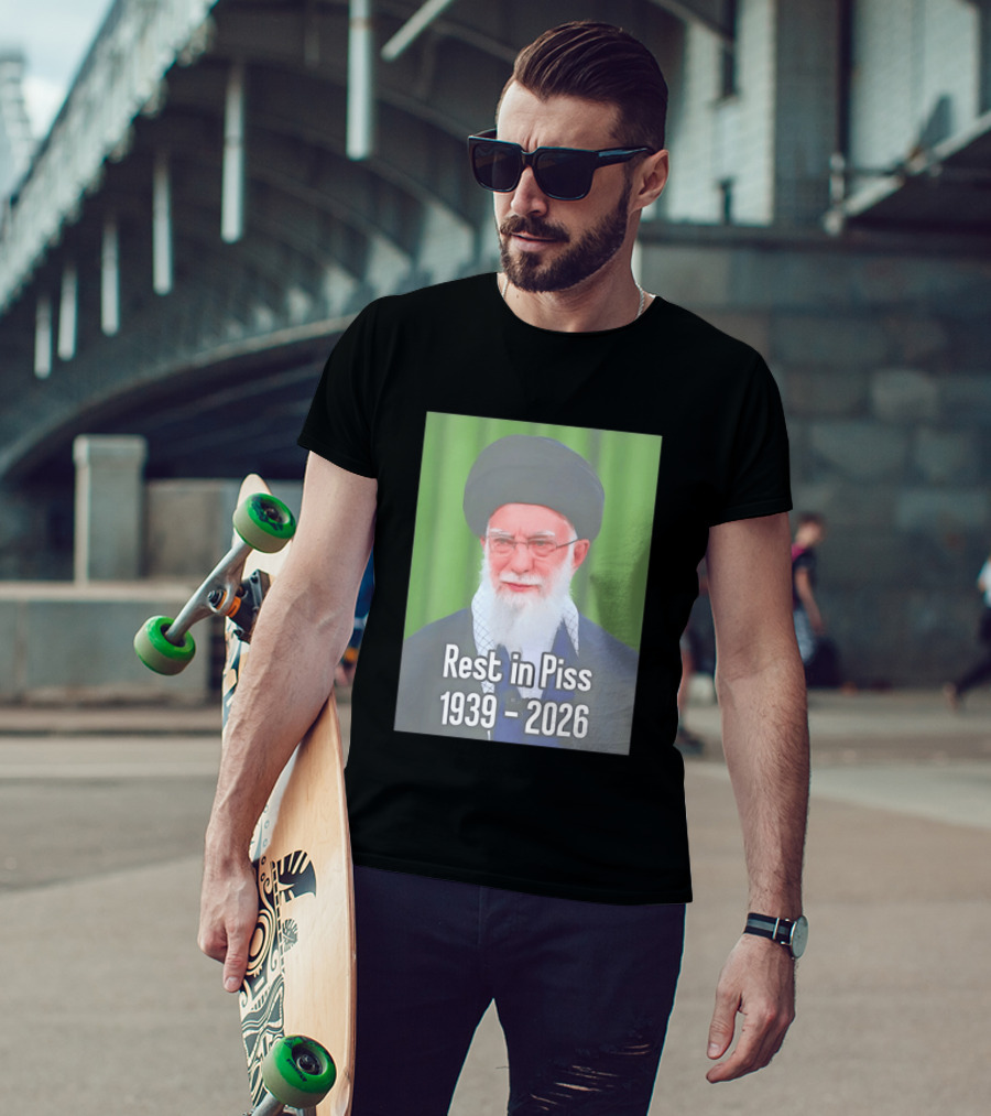 Khomeini Ali Rest In Piss RIP 1939 2026 T-Shirt