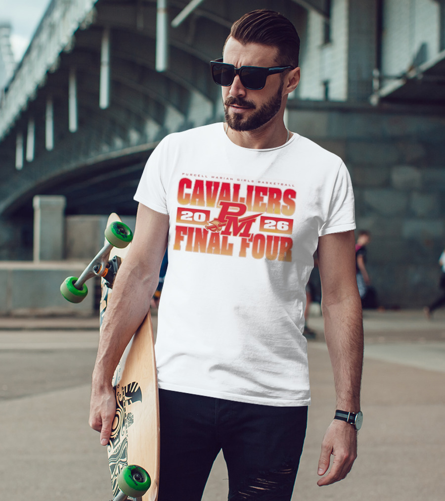Cavaliers PM 2026 Final Four Purcell Marian Girls Basketball T-Shirt