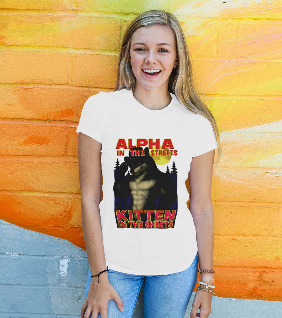 Alpha In The Streets Kitten In The Sheets Wolf Illustration Moonlit Forest Scene T-Shirt
