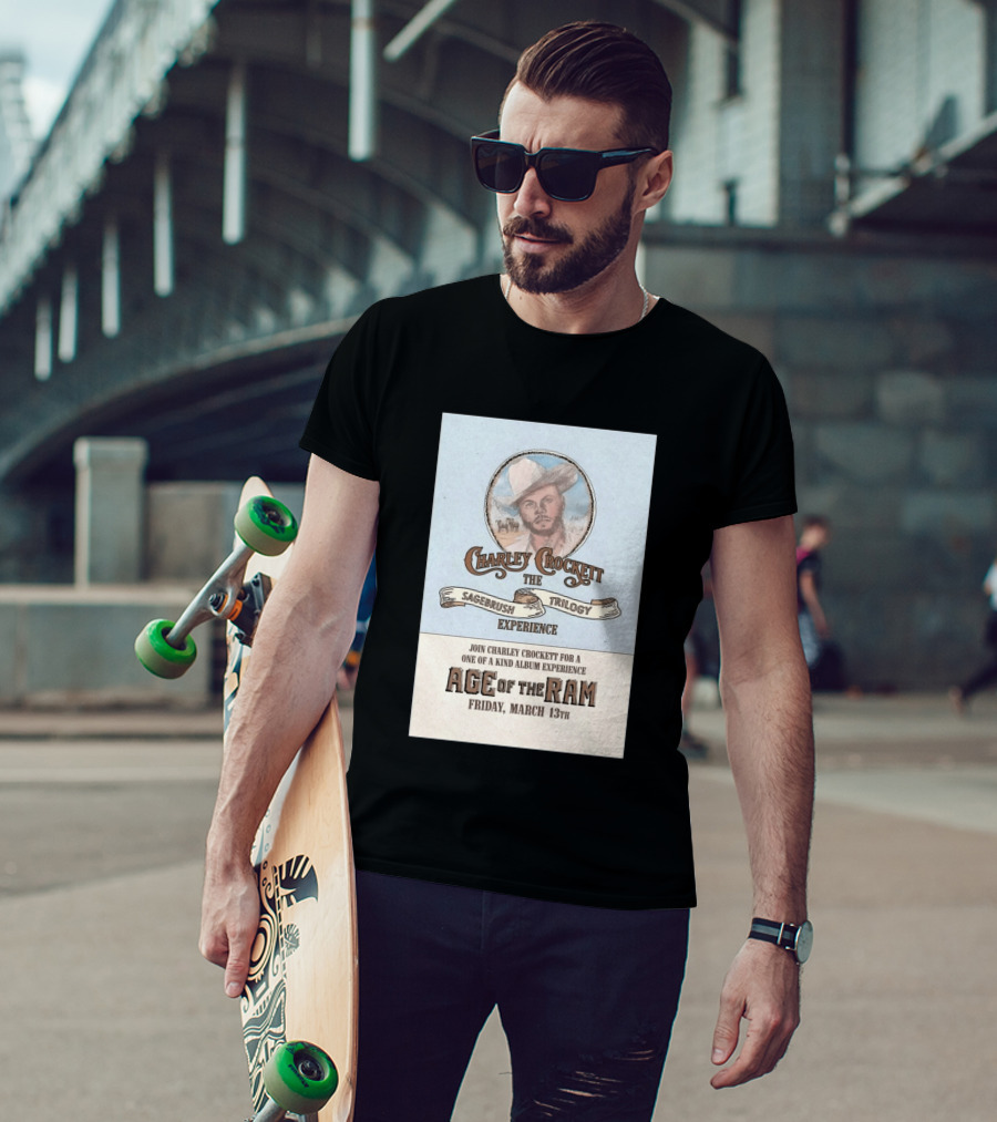 Charley Crockett Sagebrush Trilogy Experience Age Of The Ram March 13 San Benito TX 2026 T-Shirt