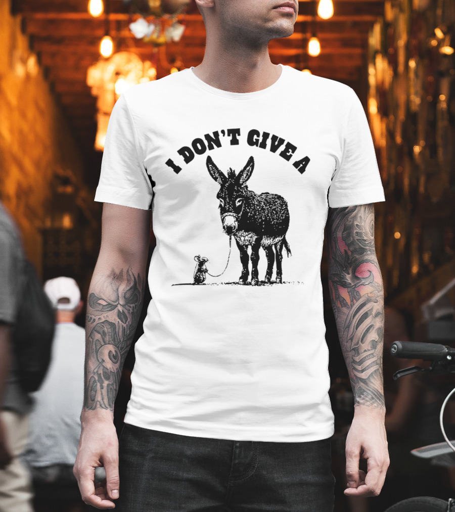 I Don't Give a Donkey and Mouse T-Shirt