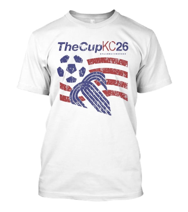 The Cup KC 26 Soccer Stars And Stripes 2026 T-Shirt