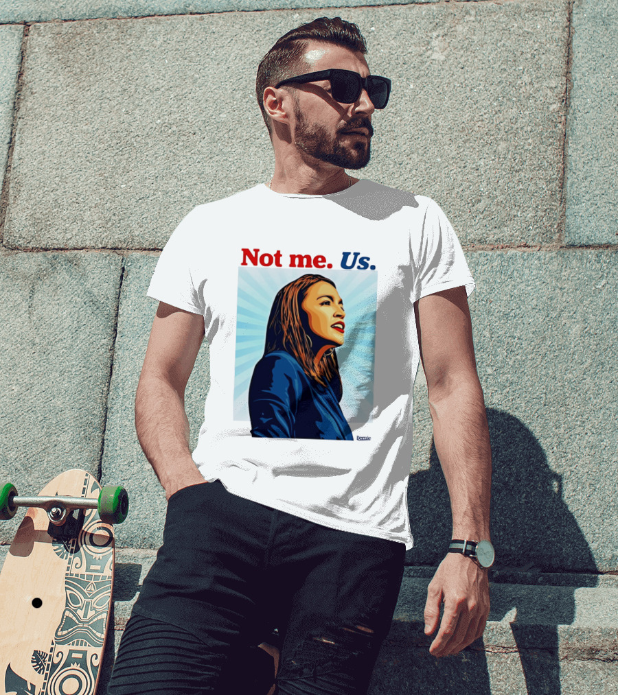 Alexandria Ocasio Cortez Not Me Us 2020 T-Shirt