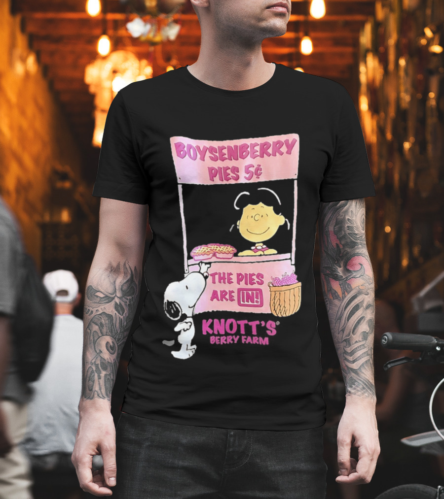 Peanuts Boysenberry Pies 5¢ the Pies Are In Knott's Berry Farm T-Shirt