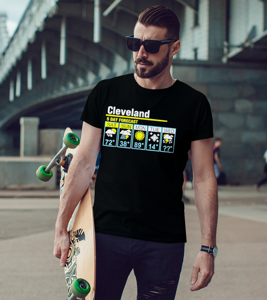 Cleveland 5 Day Forecast Weather Humor Cold Snow Thunderstorm T-Shirt