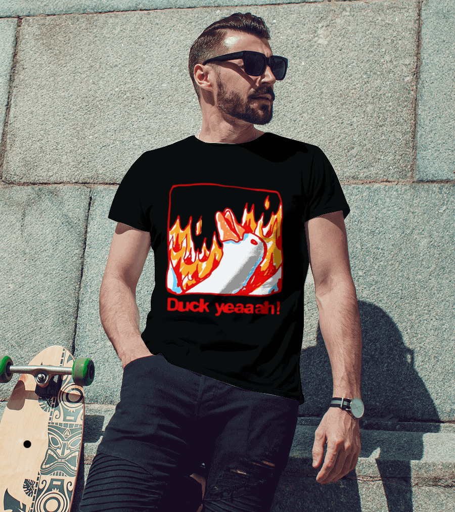 Duck Yeaah Engulfed In Flames With Fire Duck T-Shirt