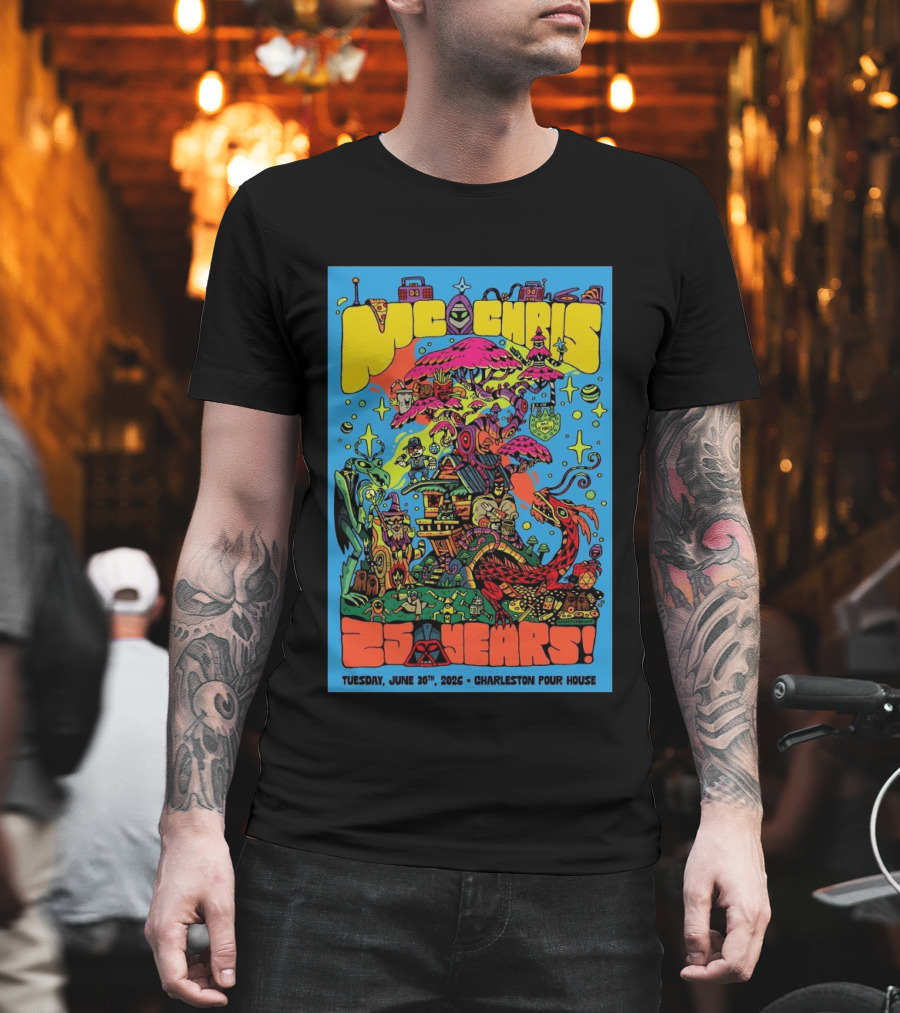 MC Chris 25 Years Charleston Pour House June 30 2026 Psychedelic T-Shirt