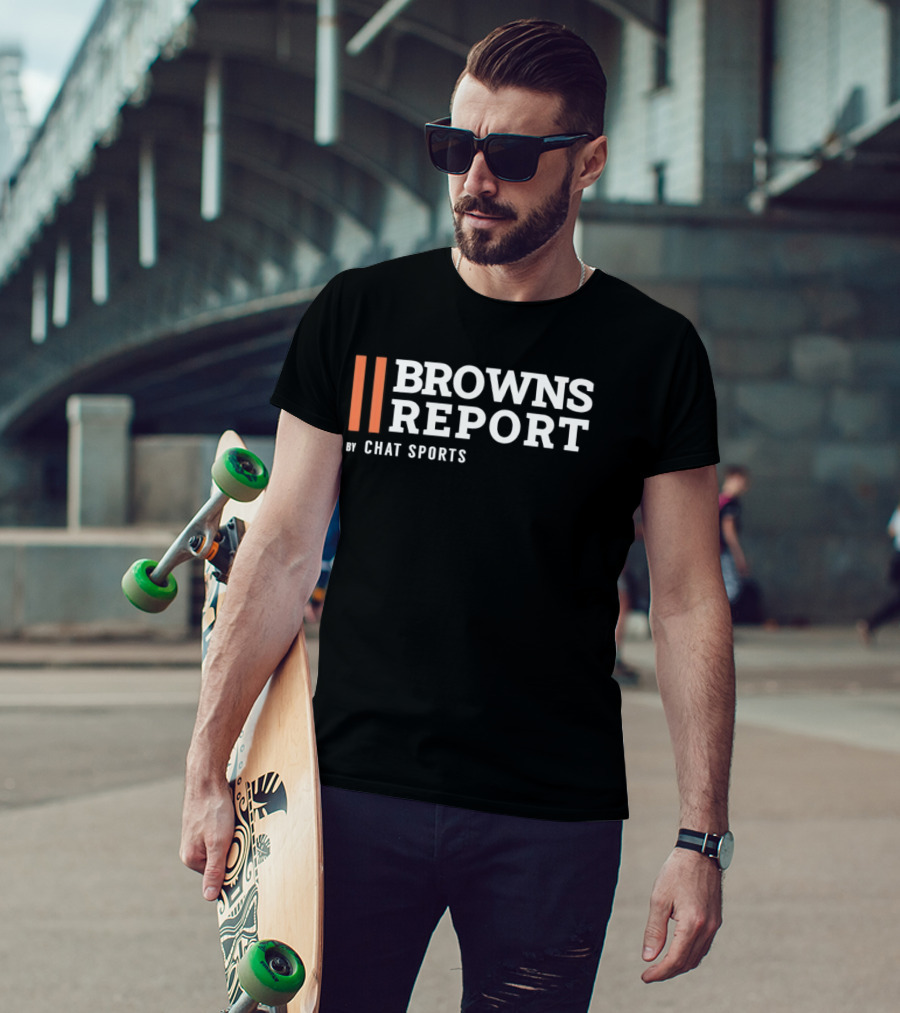 Browns Report By Chat Sports T-Shirt