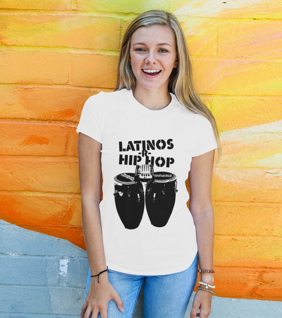 Latinos R Hip Hop Conga Drums Remix T-Shirt