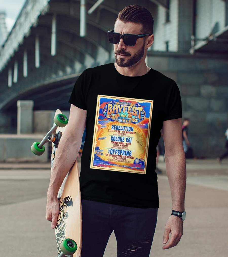 Mission Bayfest 2026 October 16 18 San Diego Lineup Featuring Rebelution Kolohe Kai The Offspring 3119 Mariners Way T-Shirt