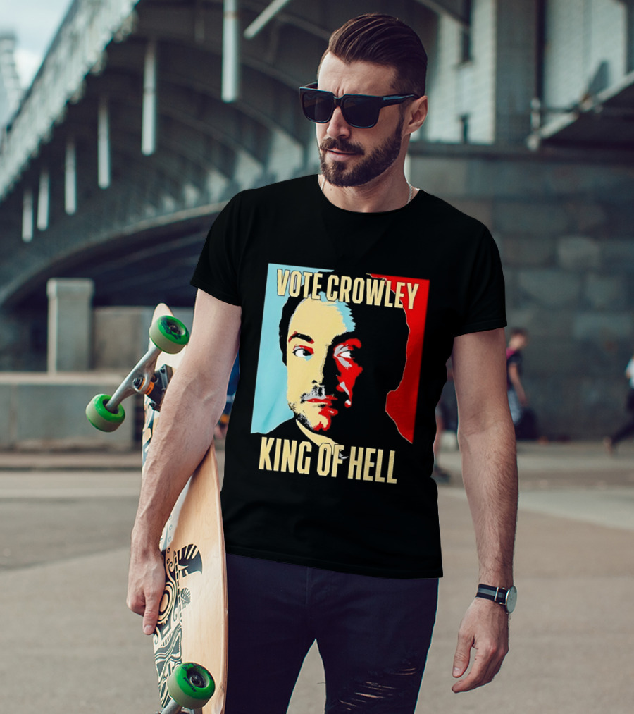 Vote Crowley King Of Hell Supernatural Fan Favorite T-Shirt