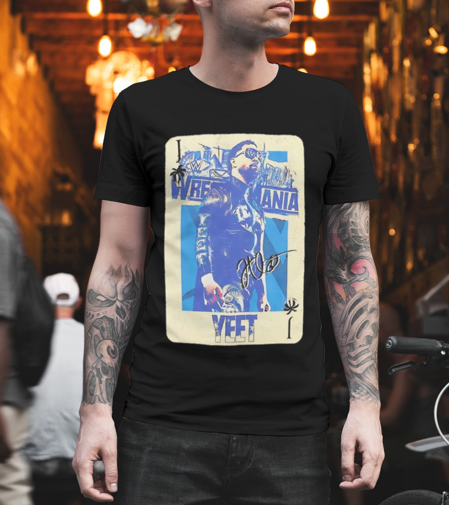 WWE Jey Uso WrestleMania Card Yeet Playing Card T-Shirt