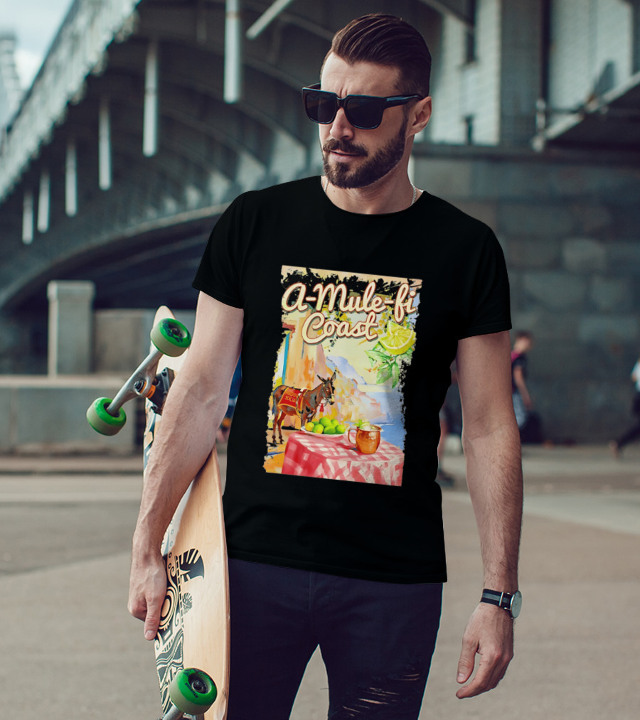 Madison Social A Mule Fi Coast Mule Drink And Amalfi Scenery T-Shirt
