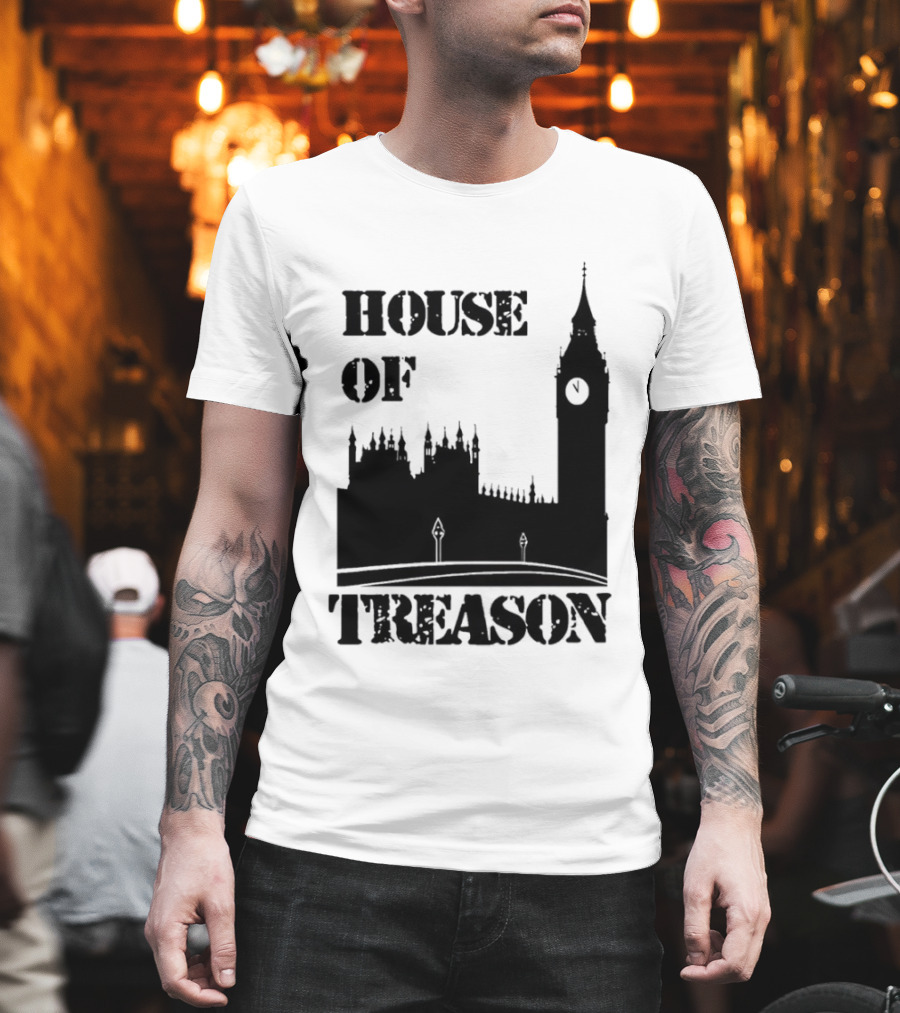 House Of Treason Big Ben Parliament T-Shirt