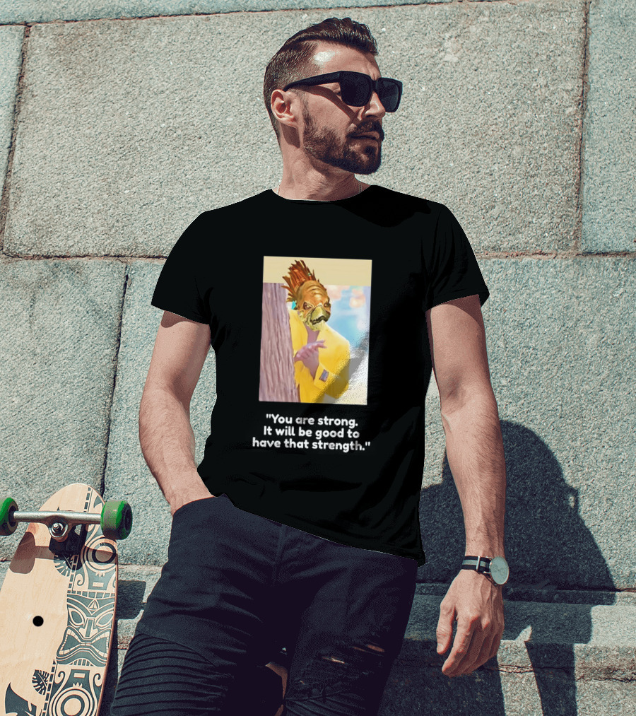 You Are Strong Murloc Character Yellow Suit Memorable Image T-Shirt