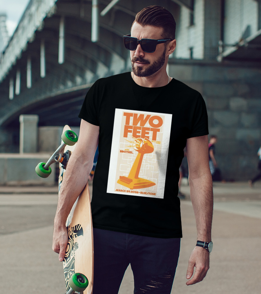 Two Feet Brothel Tour March 29 2026 Bluestone T-Shirt