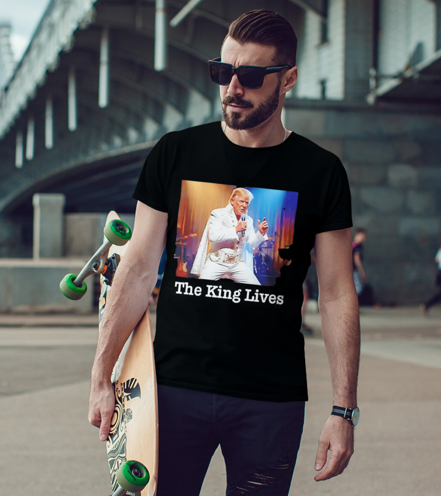 The King Lives Trump Trump Elvis Presley Performance T-Shirt