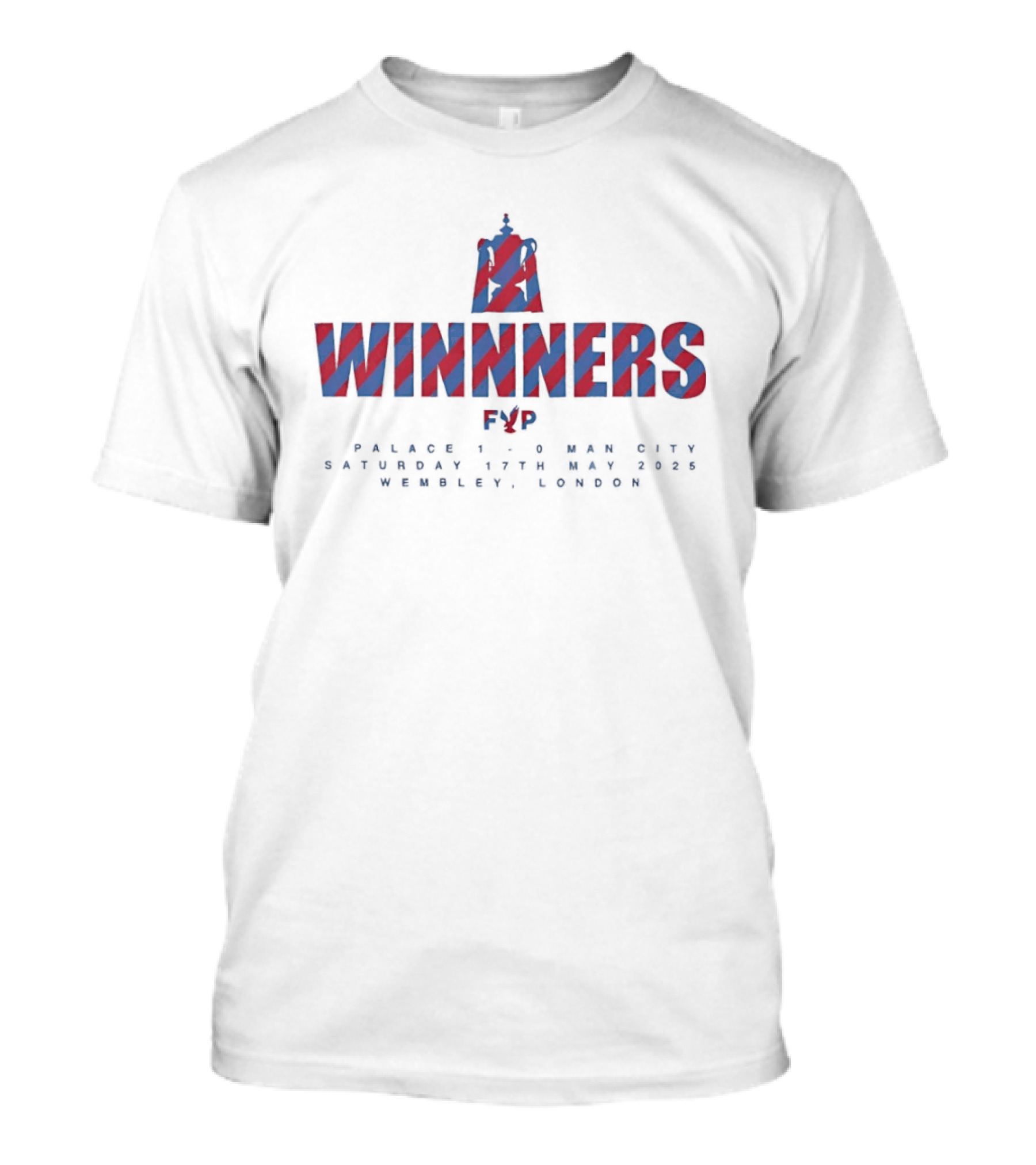 Winnners FVP Palace Man Saturday Wembley London T-Shirt