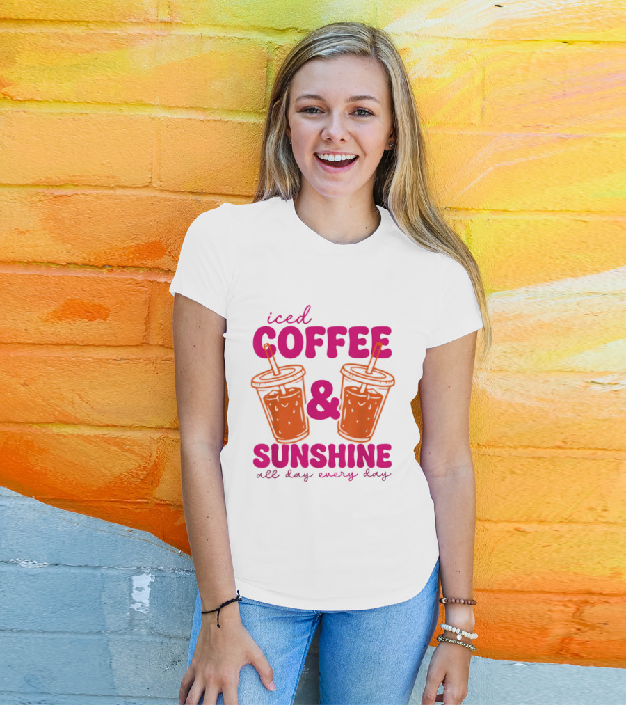 Iced Coffee Sunshine All Day Every Day Orange Juice T-Shirt