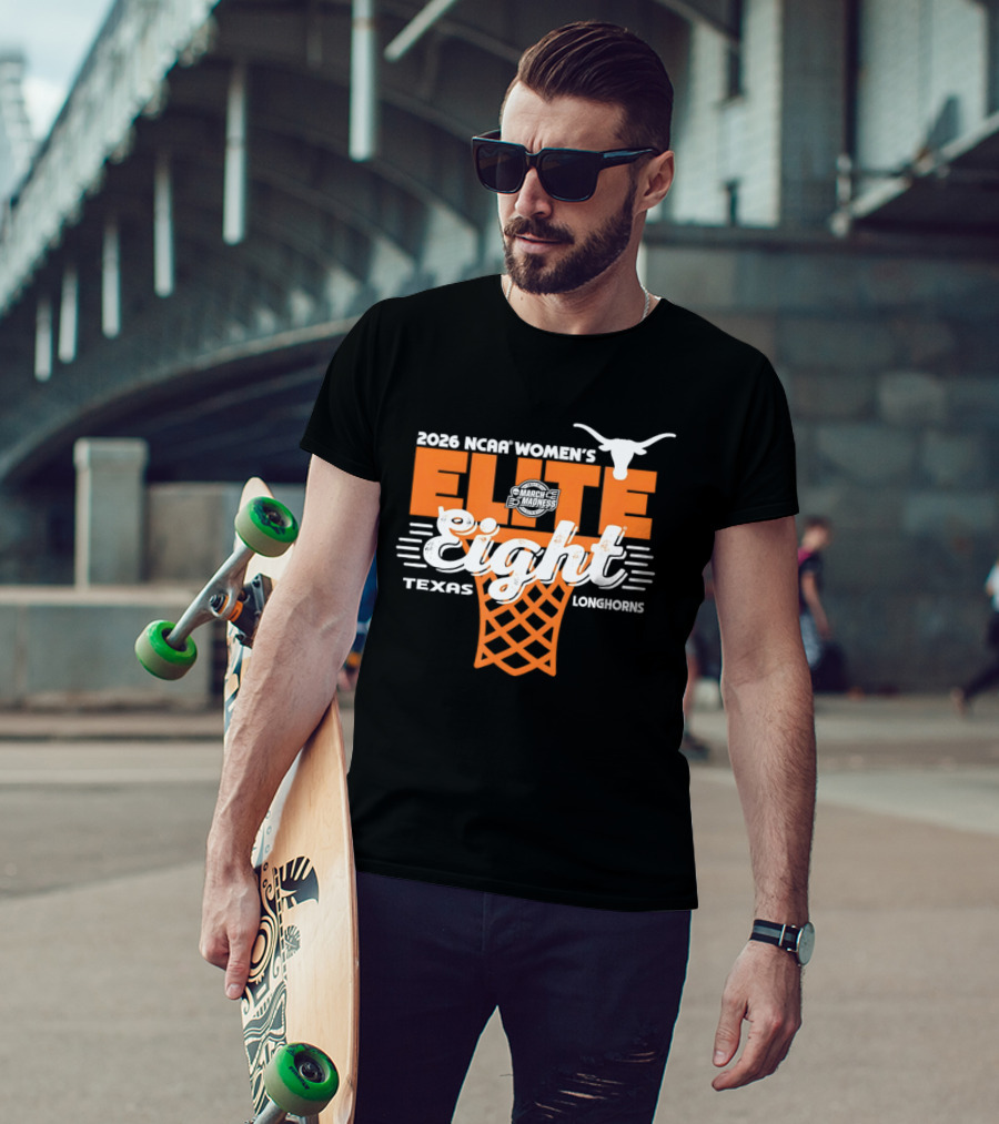 Texas Longhorns Elite Eight 2026 NCAA Women's Basketball March Madness T-Shirt