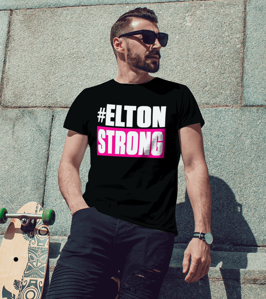 #Elton Strong Support Movement T-Shirt