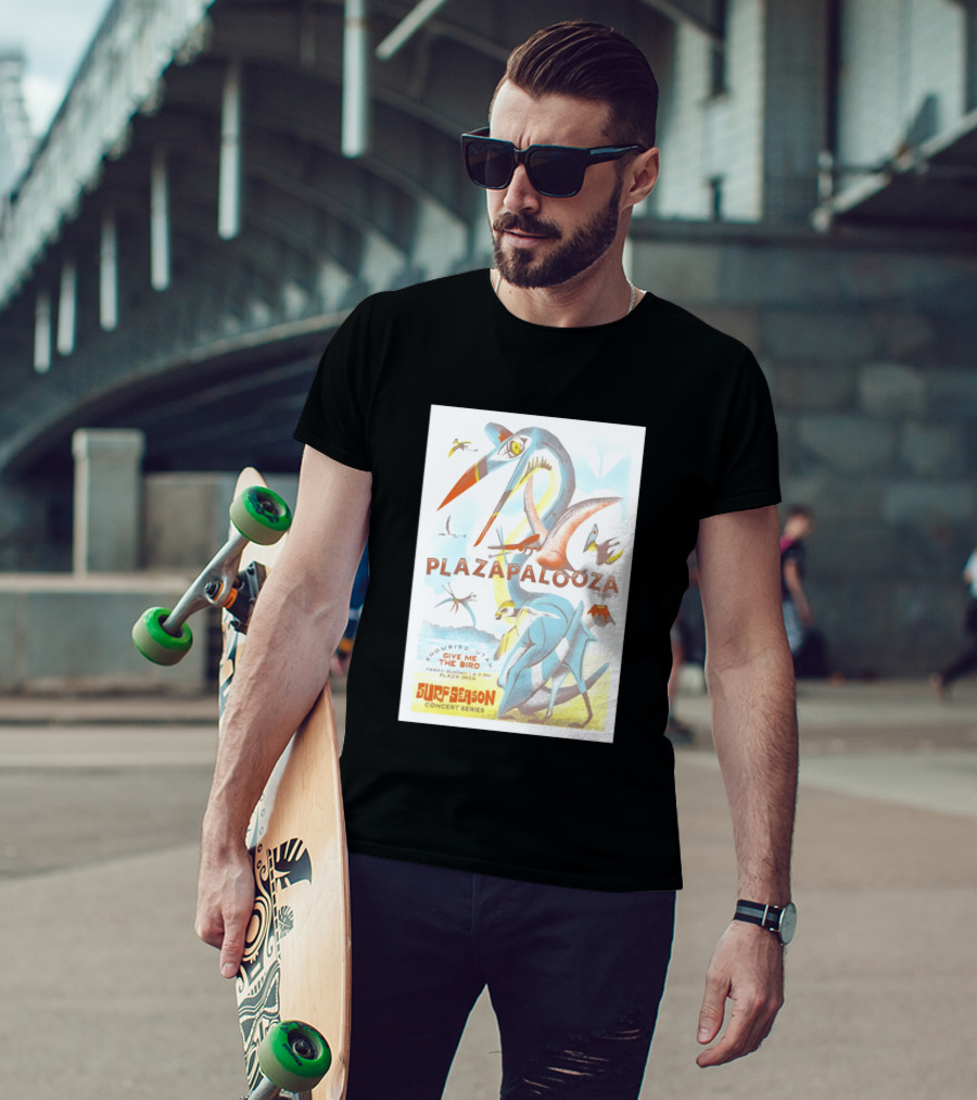 Plazapalooza Surfeason Concert Series Snowbird UT Give Me The Bird Plaza Deck March 29 2026 T-Shirt