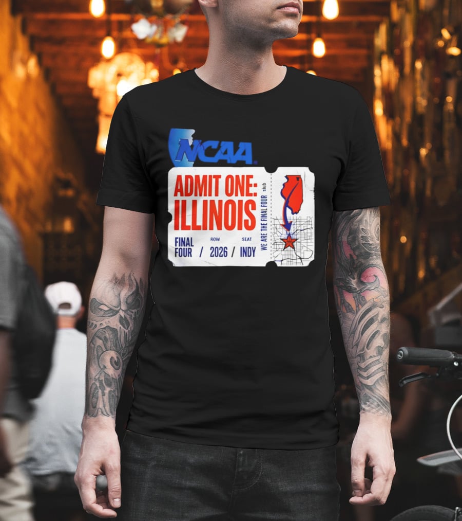 NCAA Admit One Illinois Final Four 2026 Indy T-Shirt