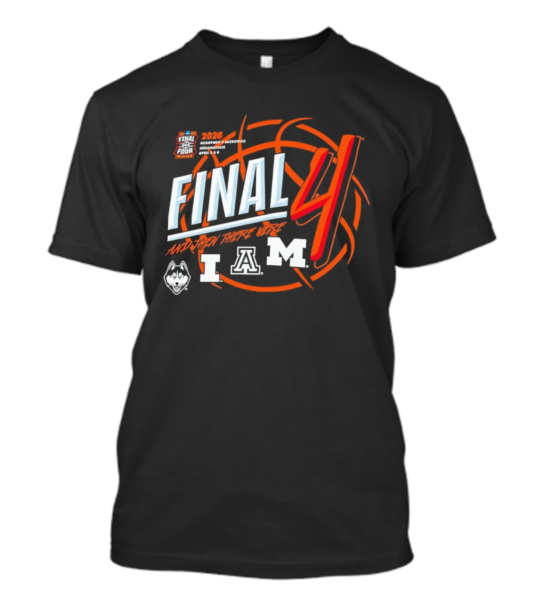2026 Final Four NCAA Men's March Madness Arizona Connecticut Michigan T-Shirt