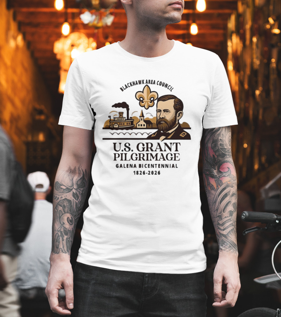 Blackhawk Area Council US Grant Pilgrimage Galena Bicentennial 1826 2026 T-Shirt