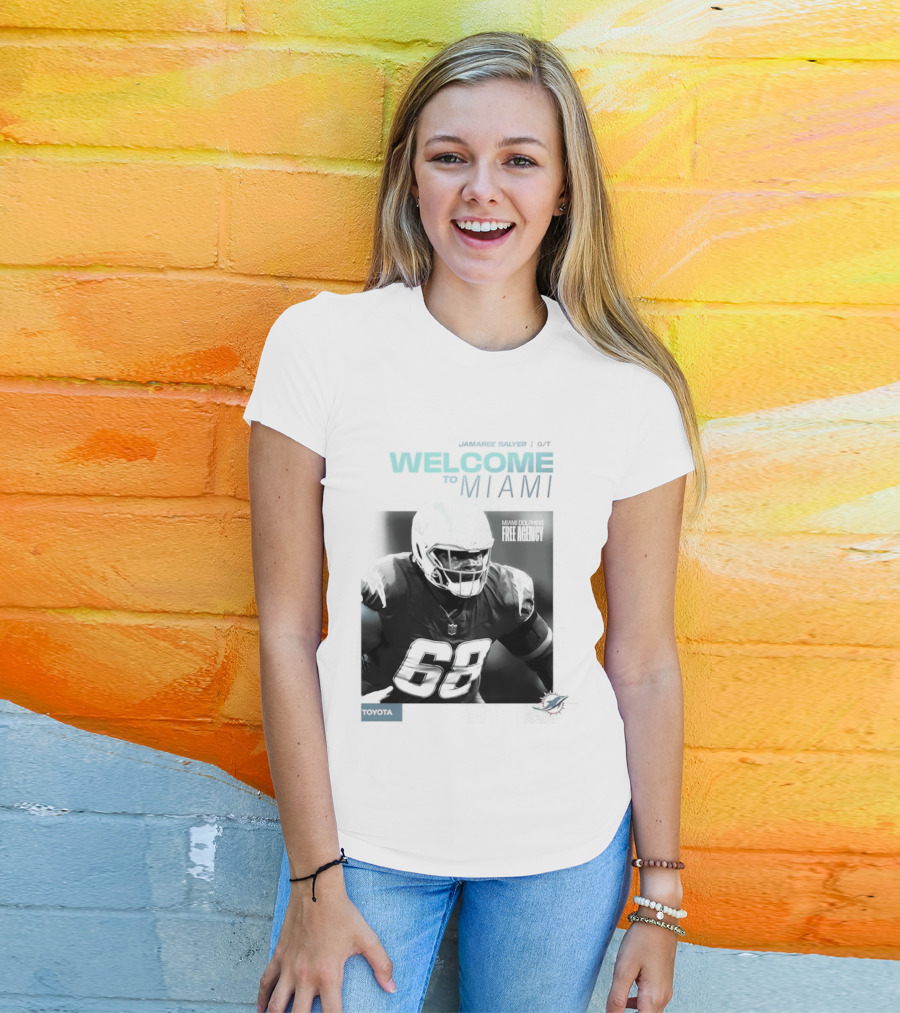 Jamaree Salyer Welcome To Miami Dolphins NFL Number 68 Fan T-Shirt