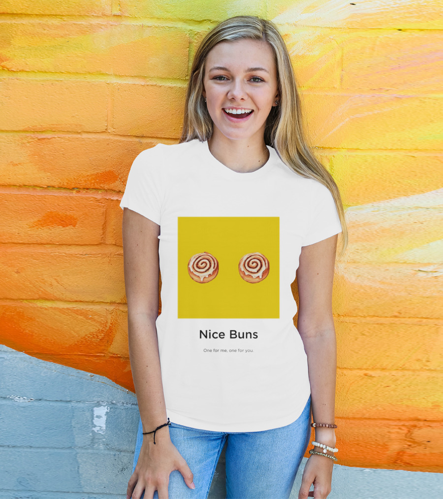 Nice Buns One For Me One For You Cinnamon Roll Pair T-Shirt