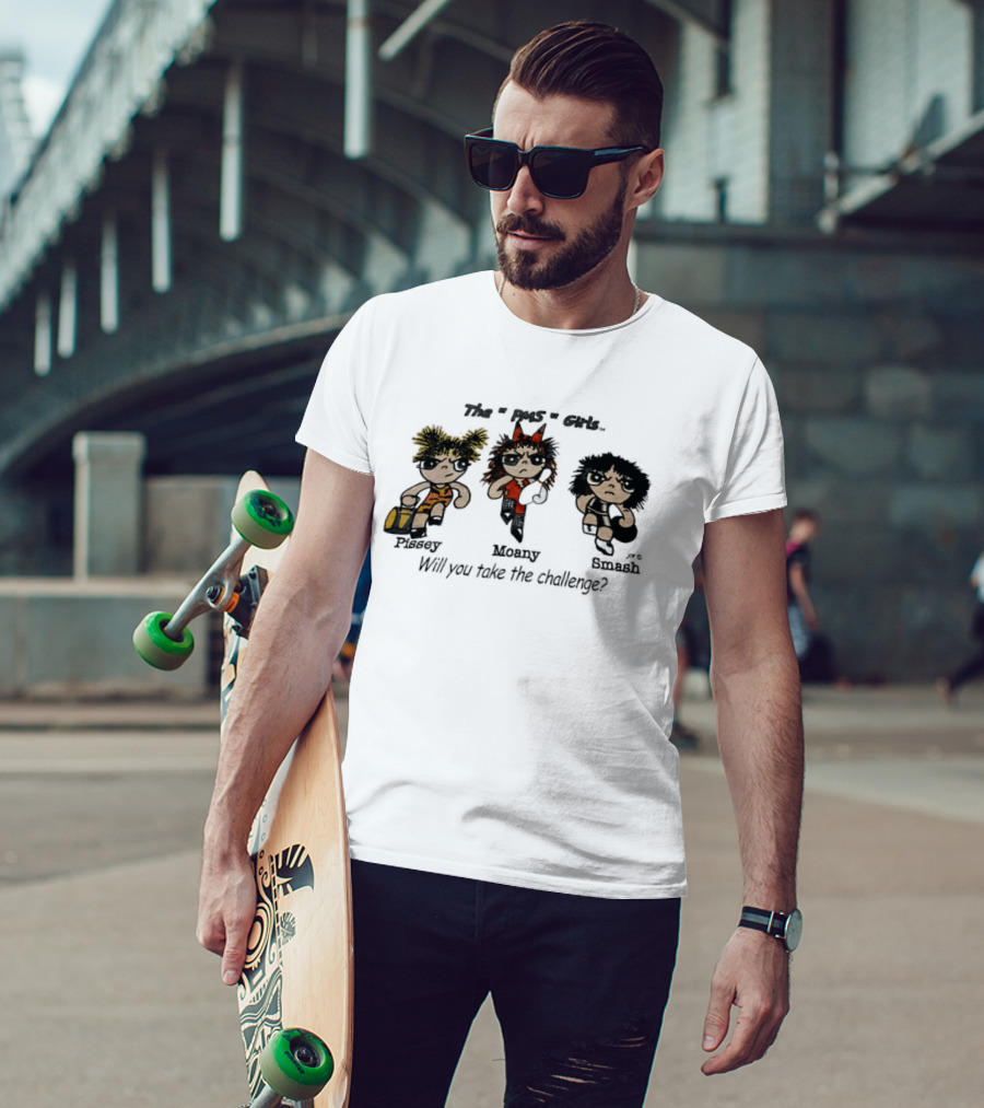 Powerpuff Girls MPS Pissey Moany Smash Will You Take The Challenge T-Shirt