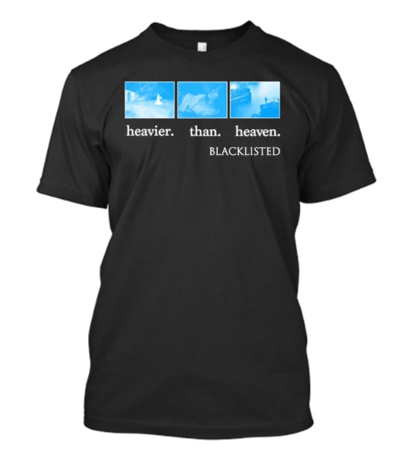 Heavier Than Heaven Blacklisted Nirvana Tribute Grunge Aesthetic T-Shirt